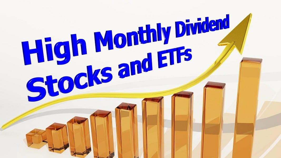 The 5 High Monthly Dividend Stocks and ETFs DividendInvestor com