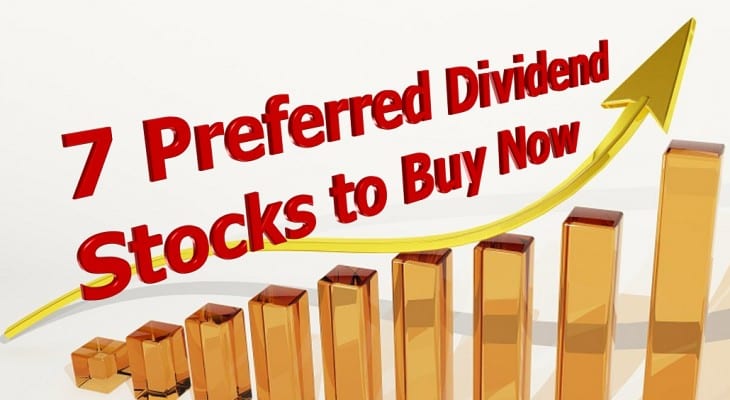 7 Preferred Dividend Stocks to Buy Now DividendInvestor com
